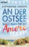 An der Ostsee sagt man nicht Amore (1) | B&uuml;cher | Artikeldienst Online