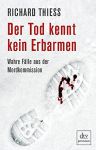 Der Tod kennt kein Erbarmen (1) | B&uuml;cher | Artikeldienst Online
