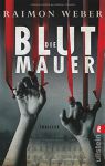 Die Blutmauer (1) | B&uuml;cher | Artikeldienst Online