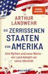 Die zerrissenen Staaten von Amerika (1) | B&uuml;cher | Artikeldienst Online