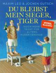 Du bleibst mein Sieger, Tiger (1) | B&uuml;cher | Artikeldienst Online