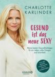 Gesund ist das neue Sexy (1) | B&uuml;cher | Artikeldienst Online
