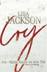 Cry - Meine Rache ist Dein Tod (1) | B&uuml;cher | Artikeldienst Online