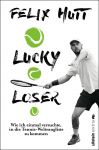 Lucky Loser: Wie ich einmal versuchte in die Tennis-Weltrangliste zu kommen (1) | B&uuml;cher | Artikeldienst Online