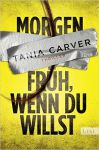 Morgen fr&uuml;h, wenn du willst (1) | B&uuml;cher | Artikeldienst Online