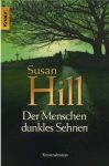 Susan Hill - Der Menschen dunkles Sehnen (1) | B&uuml;cher | Artikeldienst Online