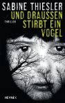 Und drau&szlig;en stirbt ein Vogel (1) | B&uuml;cher | Artikeldienst Online