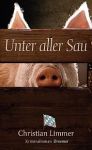 Unter aller Sau (1) | B&uuml;cher | Artikeldienst Online