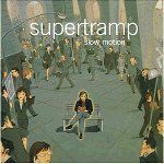 Supertramp - Slow Motion (1) | Musik | Artikeldienst Online